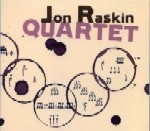 JON RASKIN / QUARTET