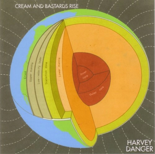 HARVEY DANGER / ハーヴィ・デンジャー / CREAM AND BASTARDS RISE
