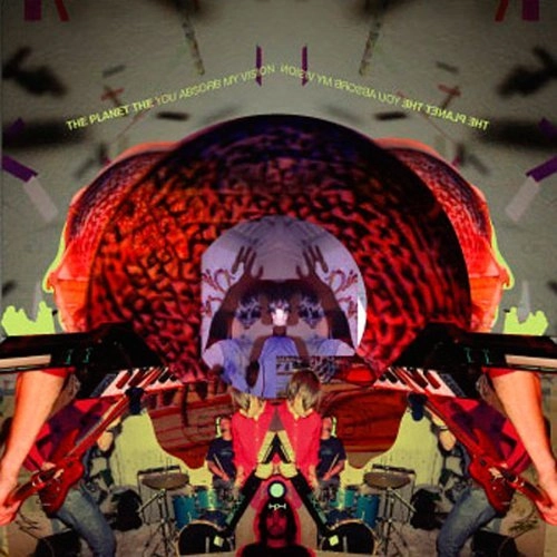 PLANET THE / プラネット・ザ / YOU ABSORB MY VISION