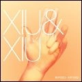 XIU XIU / シュ・シュ / REMIXED & COVERED