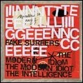 INTELLIGENCE / FAKE SURFERS