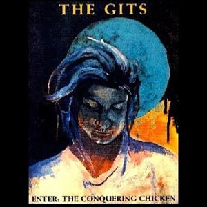 GITS(US) / ギッツ / ENTER THE CONQUERING CHICKEN