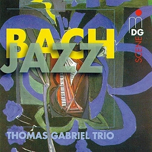 THOMAS GABRIEL / Bach Jazz