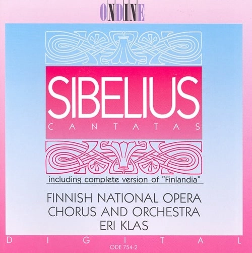 ERI KLAS / エリ・クラス / SIBELIUS: CANTATAS