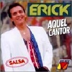 ERICK / AQUEL CANTOR