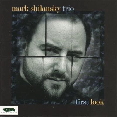MARK SHILANSKY / マーク・シランスキー / First Look