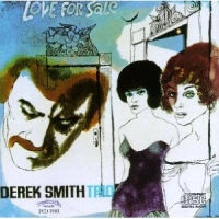DEREK SMITH / デレク・スミス / TRIO-LOVE FOR SALE