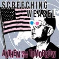 SCREECHING WEASEL / スクリーチング・ウィーゼル / ANTHEM FOR A NEW TOMORROW