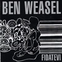 BEN WEASEL / ベンウィーゼル / FIDATEVI
