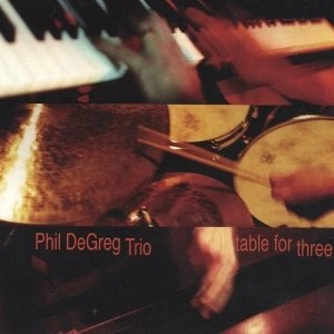 PHIL DEGREG / フィル・デェフレッグ / TABLE FOR THREE