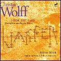 CHRISTIAN WOLFF / クリスチャン・ウォルフ / LOOK SHE SAID