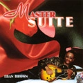 EBAN BROWN / エヴァン・ブラウン / MASTER SUITE