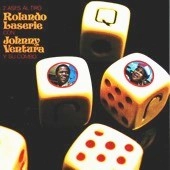 ROLANDO LASERIE & JOHNNY VENTURA / 2 ASES AL TIRO