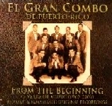 EL GRAN COMBO / エル・グラン・コンボ / FROM THE BEGINNING 45YEARS OF MUSIC(1962-2007)