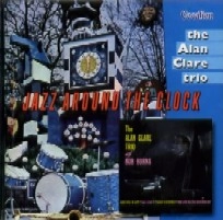 ALAN CLARE / JAZZ AROUND THE CLOCK/WITH BOB BURNS