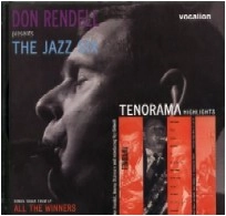 DON RENDELL / ドン・レンデル / PRESENTS THE JAZZ SIX & TENORAMA HIGHLIGHT