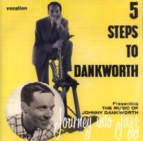 JOHNNY DANKWORTH / ジョニー・ダンクワース / 5 STEPS TO DANKWORTH & JOURNEY INTO JAZZ