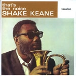 SHAKE KEANE / シェイク・キーン / THAT'S THE NOISE