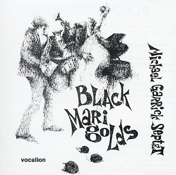 MICHAEL GARRICK / マイケル・ギャリック / BLACK MARIGOLDS