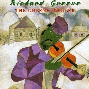 RICHARD GREENE / GREENE FIDDLER