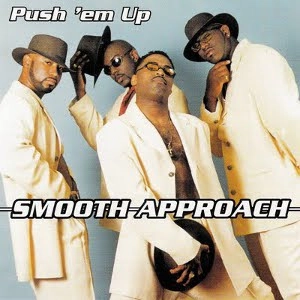 SMOOTH APPROACH / スムース・アプローチ / PUSH 'EM UP