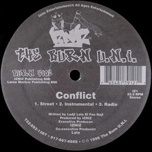 BURN U.N.I. / CONFLICT / MY TIME TO SHINE