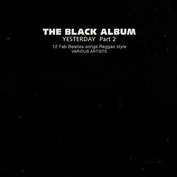 V.A. / YESTERDAY Pt.2/BLACK ALBUM