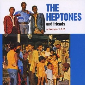HEPTONES & FRIENDS / ヘプトーンズ・アンド・フレンズ / VOLS. 1 & 2