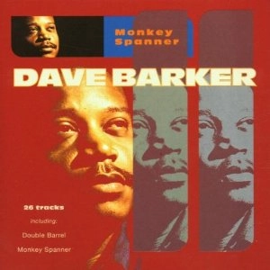 DAVE BARKER / MONKEY SPANNER