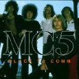 MC5 / BLACK TO COMM