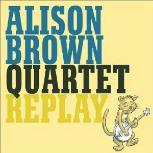 ALISON BROWN / アリソン・ブラウン / REPLAY