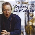 DANNY O'KEEFE / ダニー・オキーフ / IN TIME