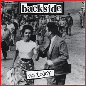 BACKSIDE / NO TODAY