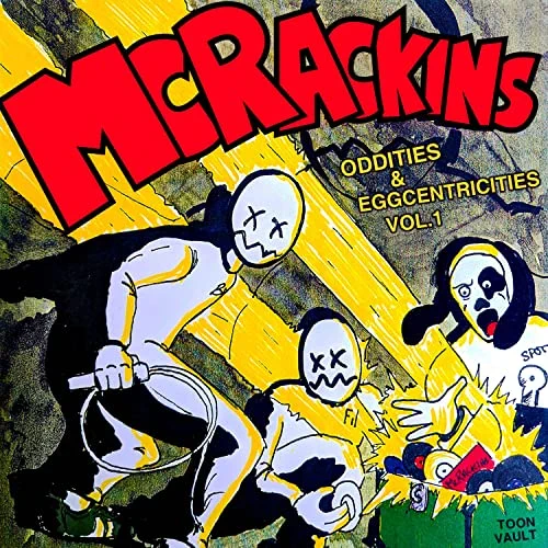 MCRACKINS / マクレッキンズ / ODDITIES & EGGCENTRICITIES VOL.1