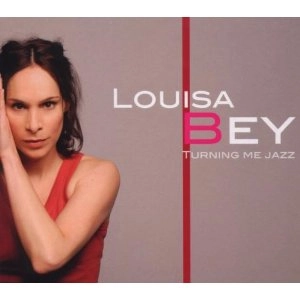 LOUISA BEY / ルイサ・ベイ / TURNING ME JAZZ