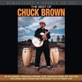 CHUCK BROWN / チャック・ブラウン / BEST OF CHUCK BROWN