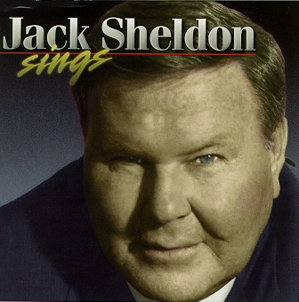 JACK SHELDON / ジャック・シェルドン / SINGS