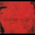 HIEMS / WORSHIP OR DIE