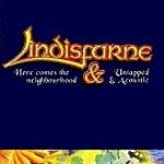 LINDISFARNE / リンディスファーン / HERE COMES THE NEIGHBOURHOOD & UNTAPPED AC