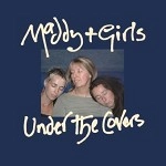 MADDY PRIOR AND THE GIRLS / MADDY PRIOR & THE GIRLS / UNDER THE COVERS