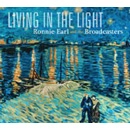 RONNIE EARL AND THE BROADCASTERS / ロニー・アール&ザ・ブロードキャスターズ / LIVING IN LIGHT