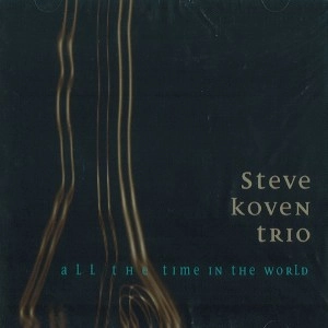 STEVE KOVEN / スティーヴ・コーヴェン / ALL THE TIME IN THE WORLD