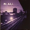 MR. A.L.I. / TRANSIT-CHASING LIFE