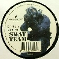 TANTRUM DESIRE / SWAT TEAM/PAGE STEPPER