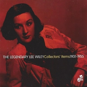 LEE WILEY / リー・ワイリー / LEGENDARY LEE WILEY COLLECTORS' ITEMS 1931