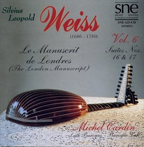 MICHEL CARDIN / ミシェル・カルダン / WEISS: LE MANUSCRIT DE LONDRES (THE LONDON MANUSCRIPT) VOL. 6: SUITES NOS. 16 & 17