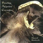 SNARLING ADJECTIVE CONVENTION / BLUEWOLF BLOODWALK