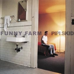 PIPI SKID / FUNNY FARM