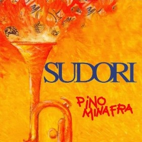 PINO MINAFRA / Sudori