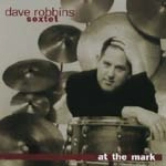 DAVE ROBBINS / AT THE MARK